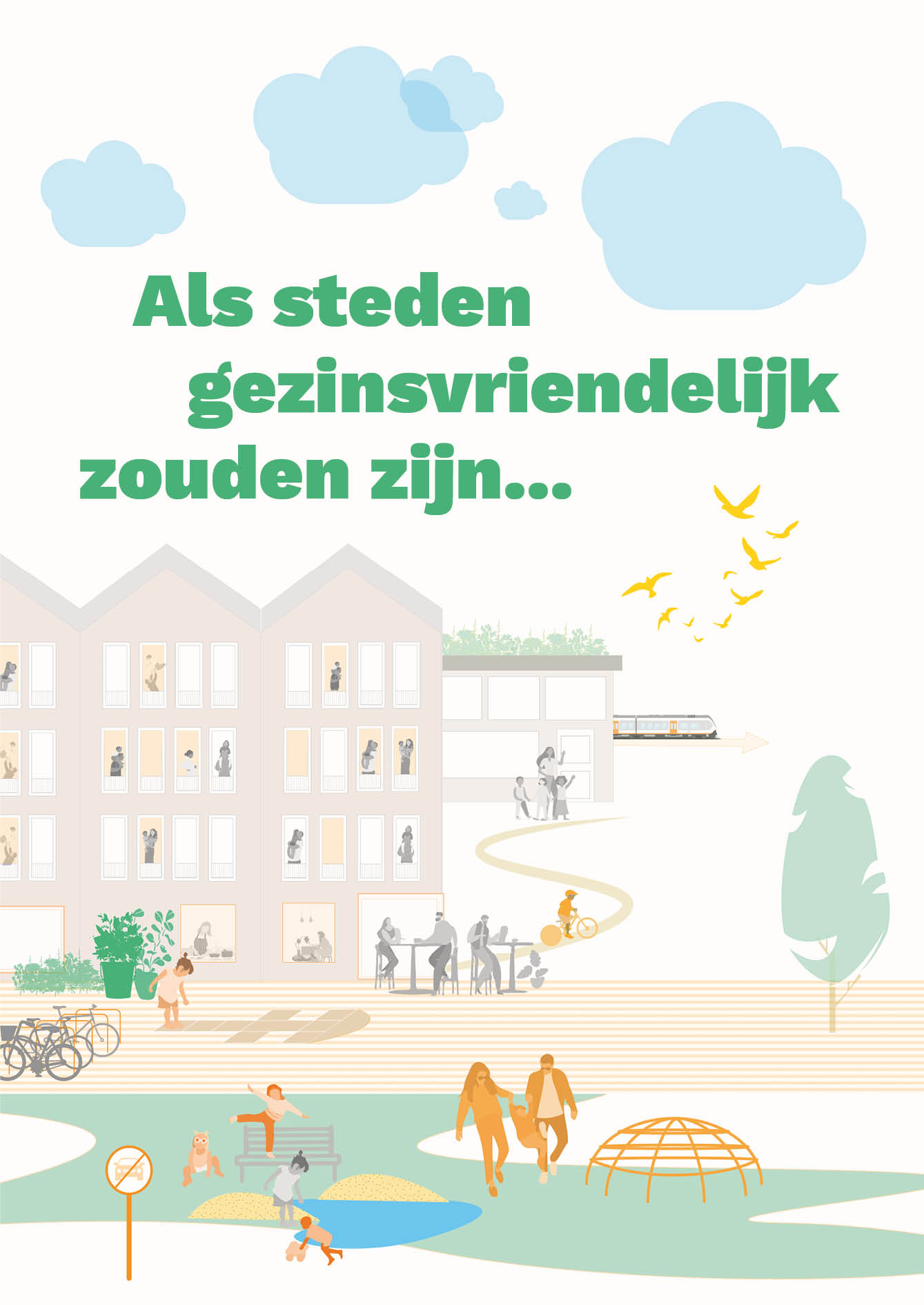 Publicatie | Als steden gezinsvriendelijk zouden zijn…